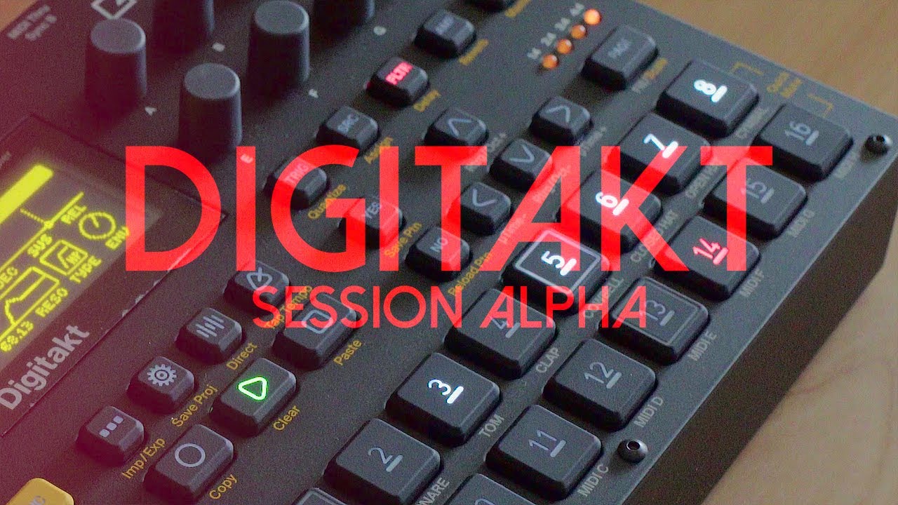 Digitakt - Session Alpha / Elektron - машины, которые делают музыку!