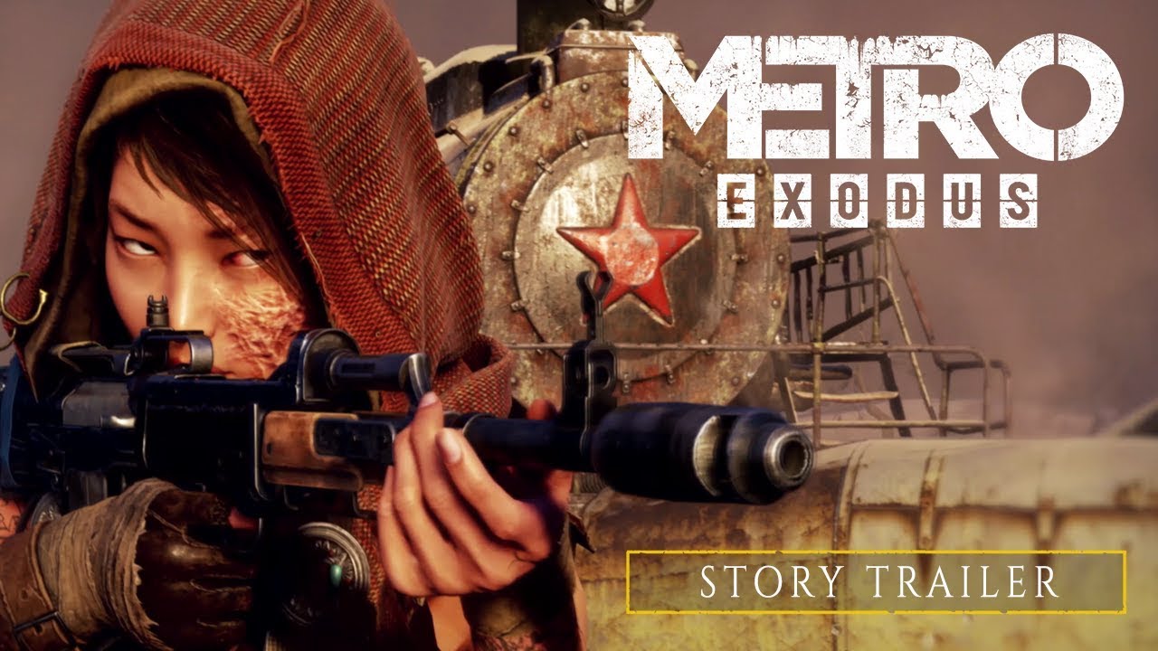 «Metro: Exodus» Сюжетный Трейлер