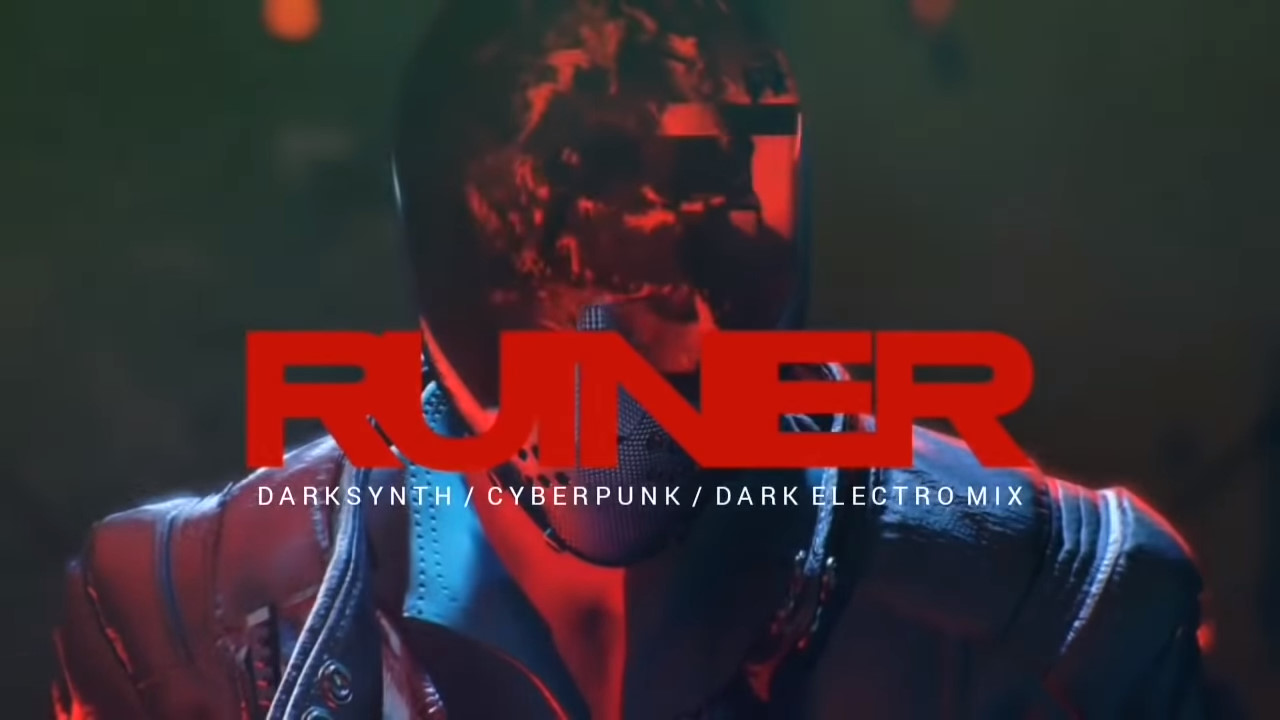 RUINER | Darksynth / Cyberpunk / Dark Electro Mix