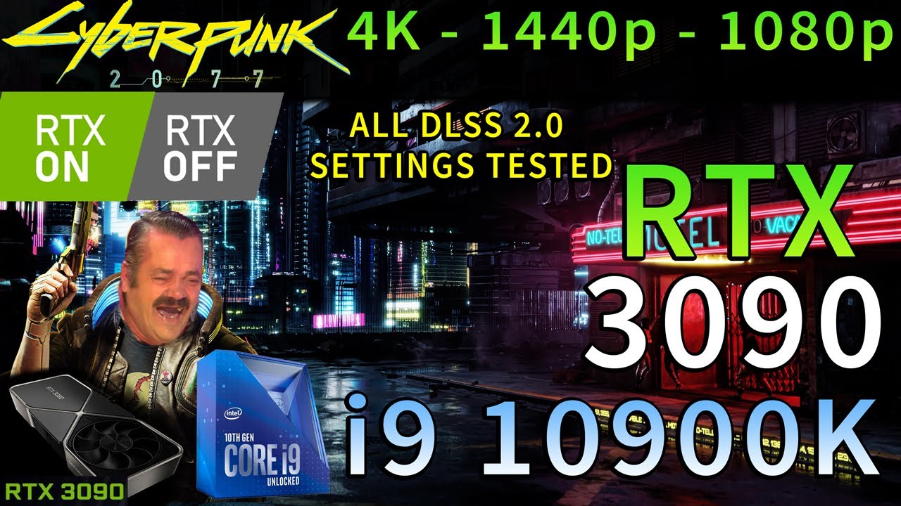 Cyberpunk 2077 | RTX 3090 | i9 10900K 5.2GHz | RTX ON/OFF | DLSS | 4K - 1440p - 1080p | Max Settings