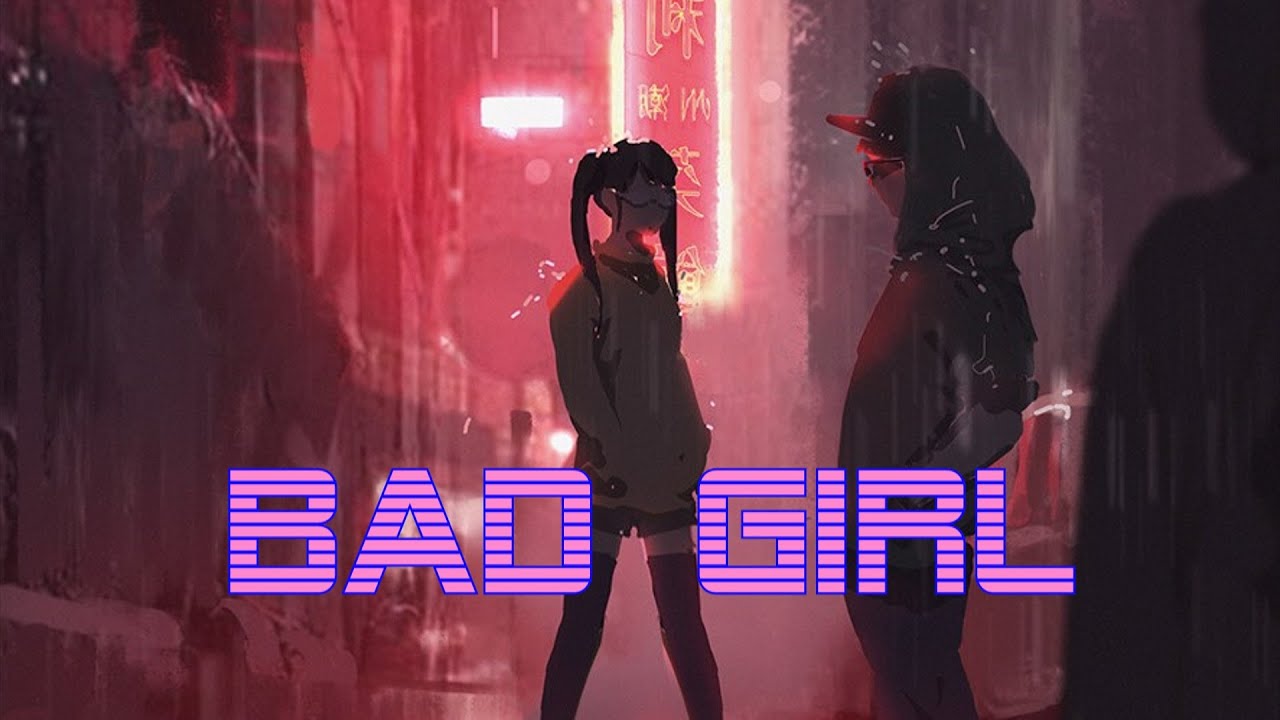 'BAD GIRL' | A Synthwave and Retro Electro Mix